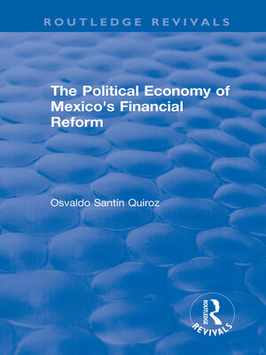 cover image of The Political Economy of Mexico's Financial Reform